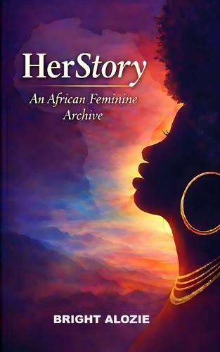 Bright alozie herstory - alozie,